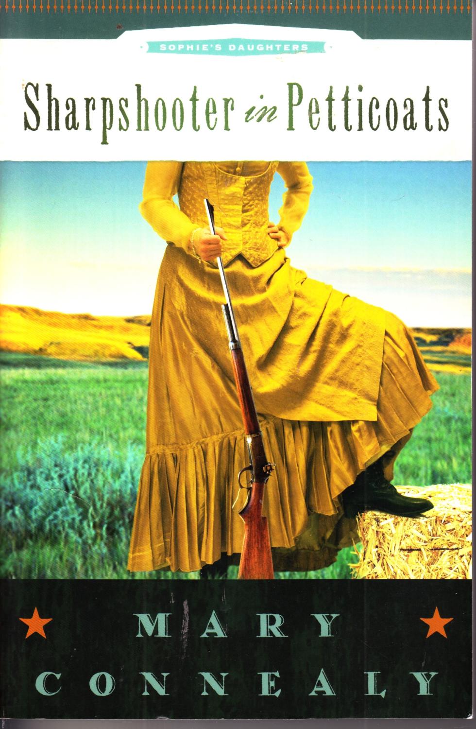Sharpshooter in Petticoats - Connealy, Mary