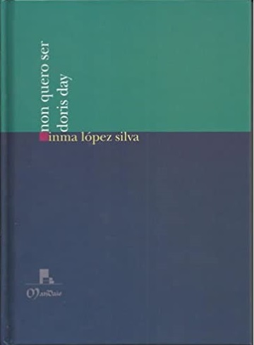 Non quero ser Doris Day - López Silva, Inma