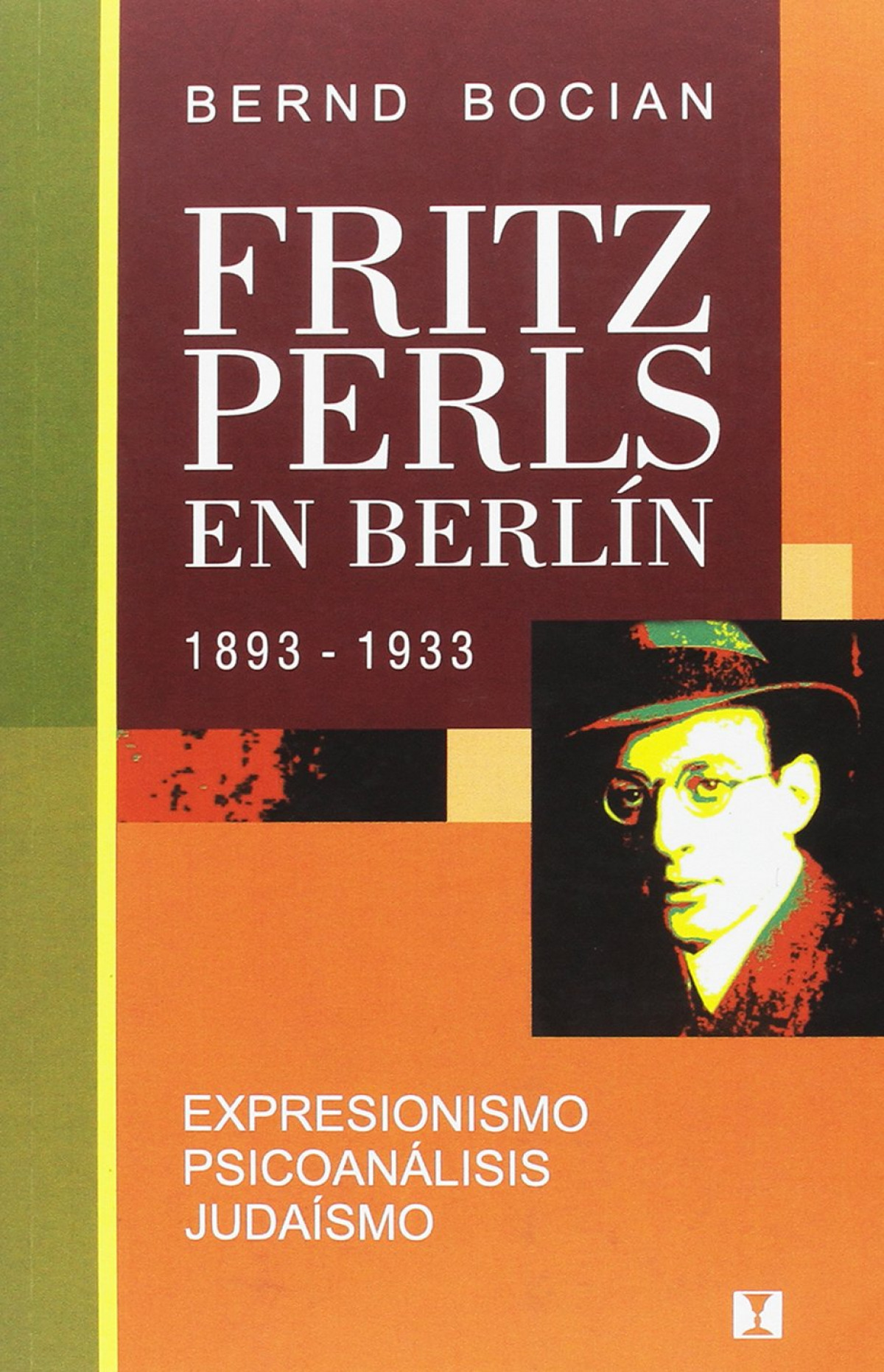 Fritz perls en berlin - Bocian, Bernd