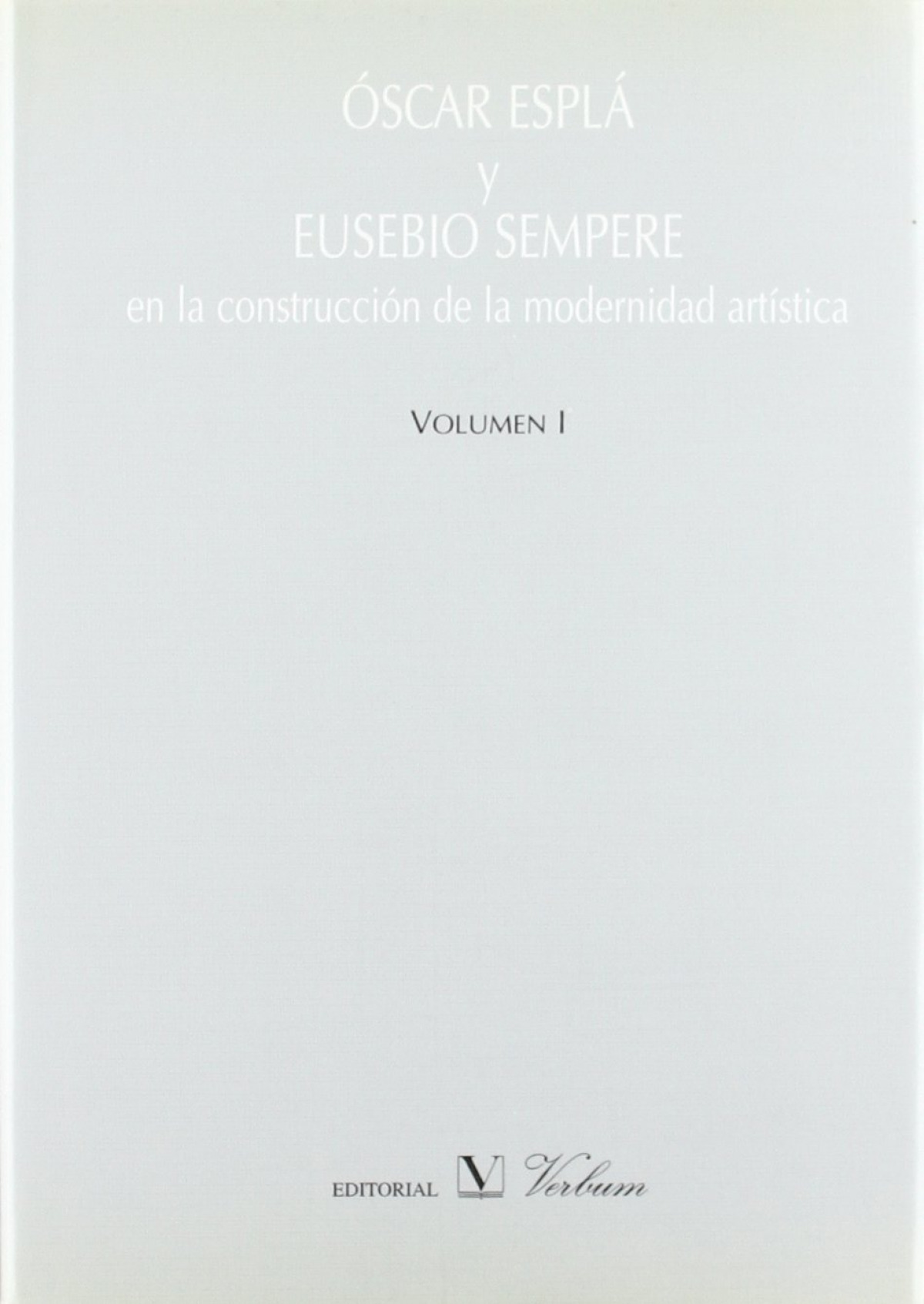 Espla y sempere: modernidad, 1 - Aullón De Haro, Pedro