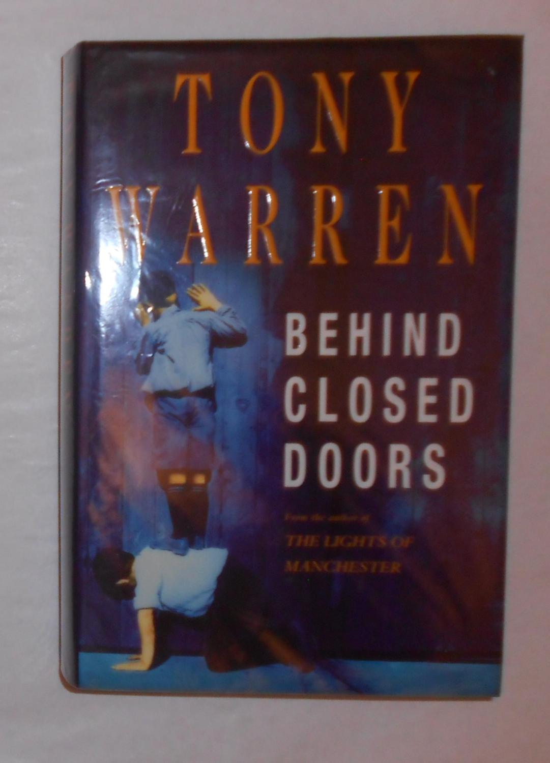 Behind Closed Doors (SIGNED COPY) by WARREN, Tony (Creator of