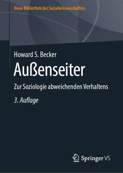 Außenseiter : Zur Soziologie abweichenden Verhaltens - Howard S. Becker