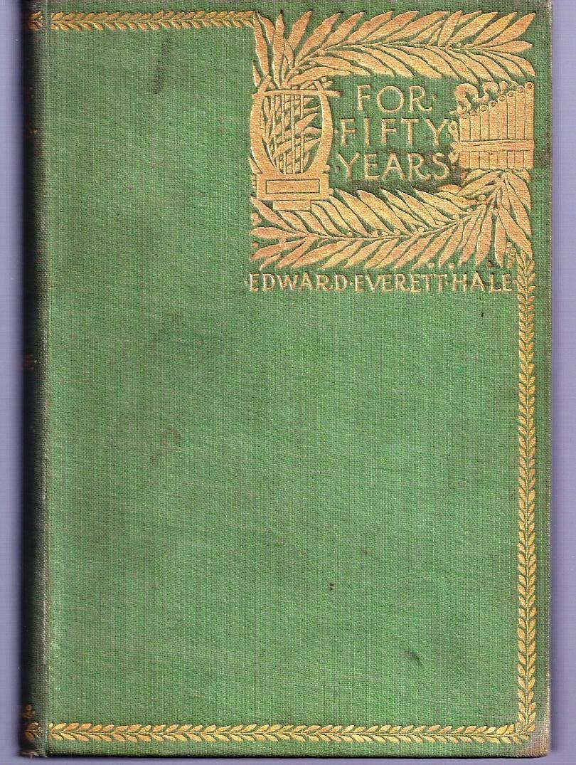 For Fifty Years Verses Written On Occasion In The Course Of The