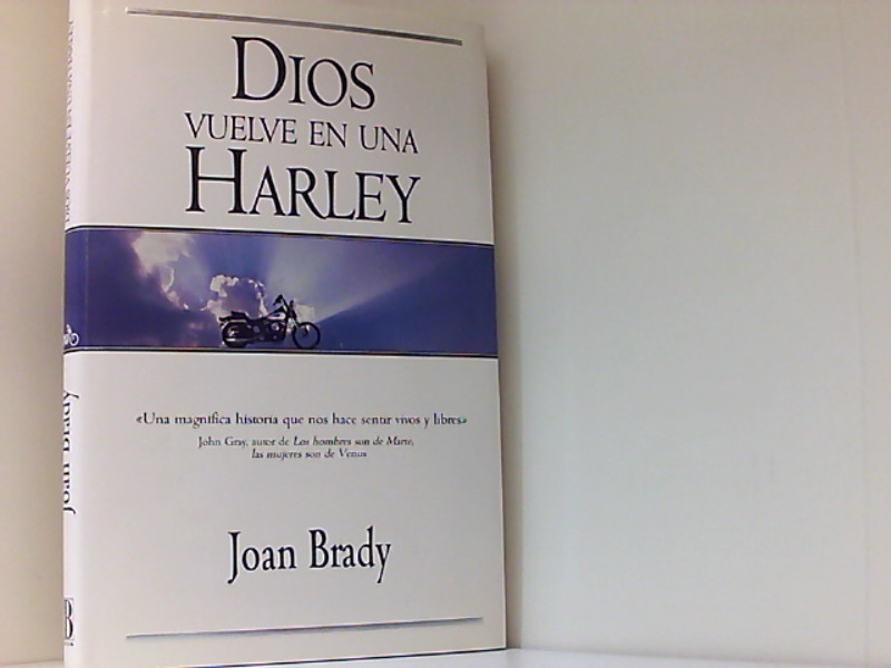 Dios Vuelve en una Harley / God on a Harley - Brady, Joan