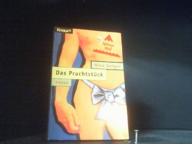 Das Prachtstück (Knaur Taschenbücher. Frauenbücher)