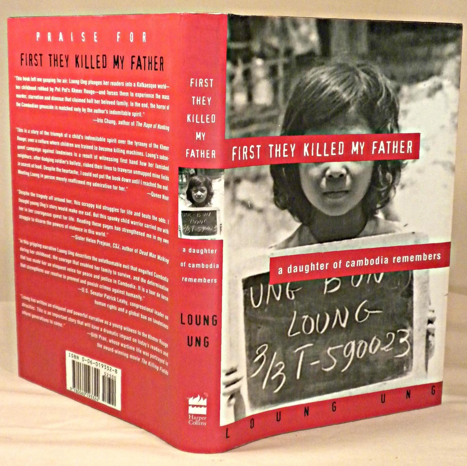 First They Killed My Father A Daughter of Cambodia Remembers by Loung Ung Very Good Hardcover