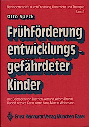 Frühförderung entwicklungsgefährdeter Kinder. Der pädagogische Beitrag zu einer interdisziplinären Aufgabe