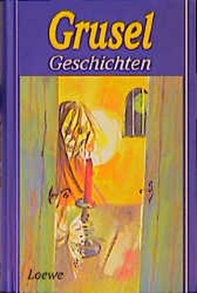 Gruselgeschichten. - Zoschke, Barbara