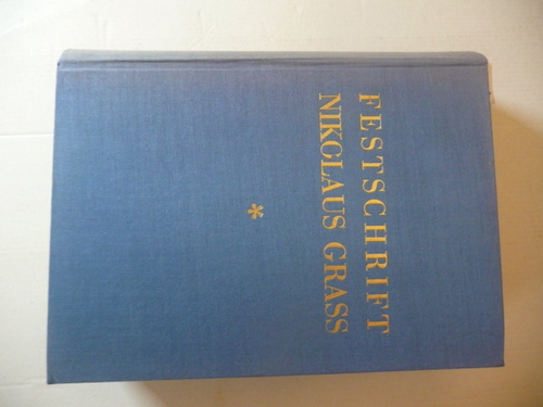 Festschrift Nikolaus Grass in zwei Bänden. Zum 60. Geburtstag dargebracht von Fachgenossen, Freunden und Schülern. Hier nur I. Band: Abenländische und Deutsche Rechtsgeschichte. Geschichte und Recht der Kirche. Geschichte und Recht Österreichs - Carlen, Louis [Hrsg.]