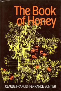 The Book of Honey - Claude Francis and Fernande Gontier