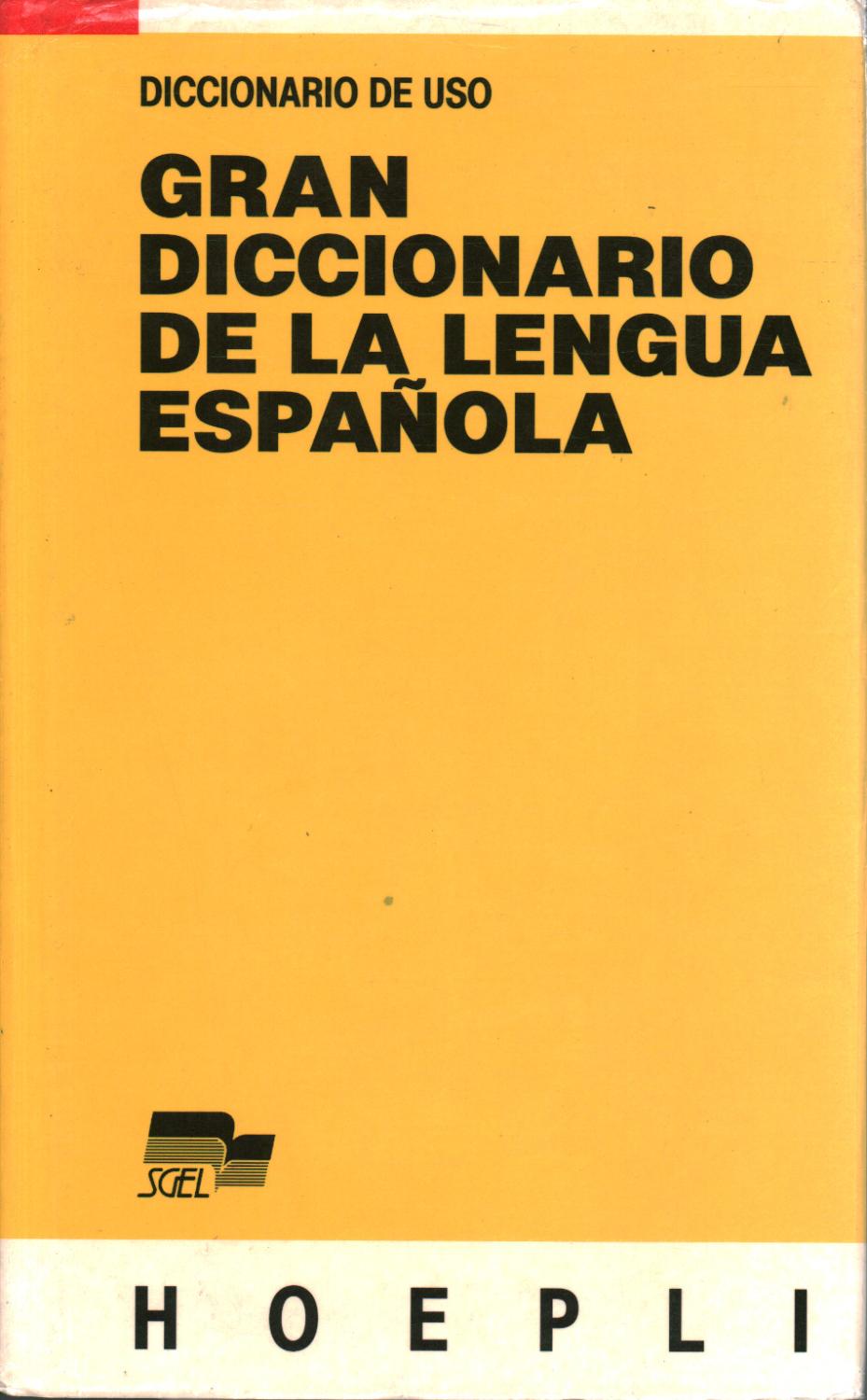 Gran Diccionario de la lengua española Diccionario de uso - AA.VV