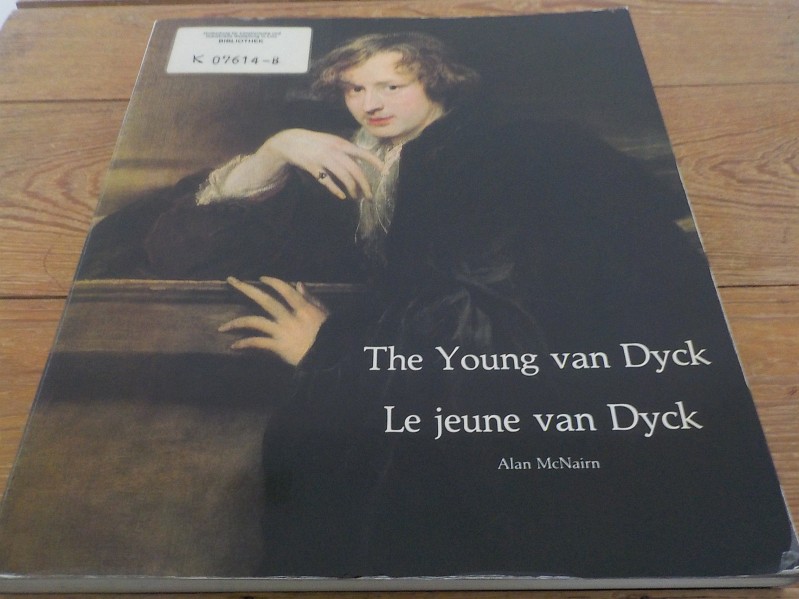 The young van Dyck [a catalogue of the exhibition, 19 September to 9 November 1980, Ottawa] - National Gallery of Canada