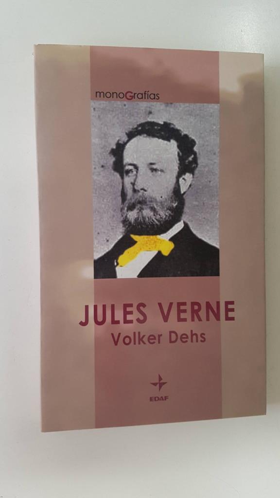 Edaf: Monografias, Jules Verne - Volker Dehs. Traducción de Alicia Valero Martín - Volker Dehs