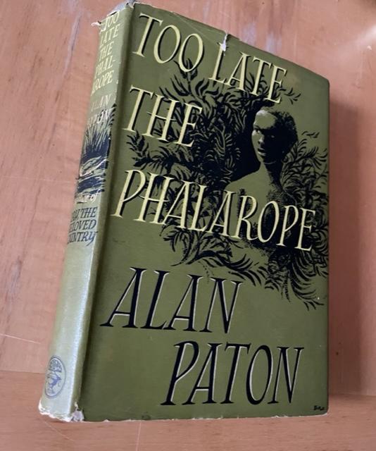 Too Late the Phalarope Paton, Alan [ ] [Hardcover]