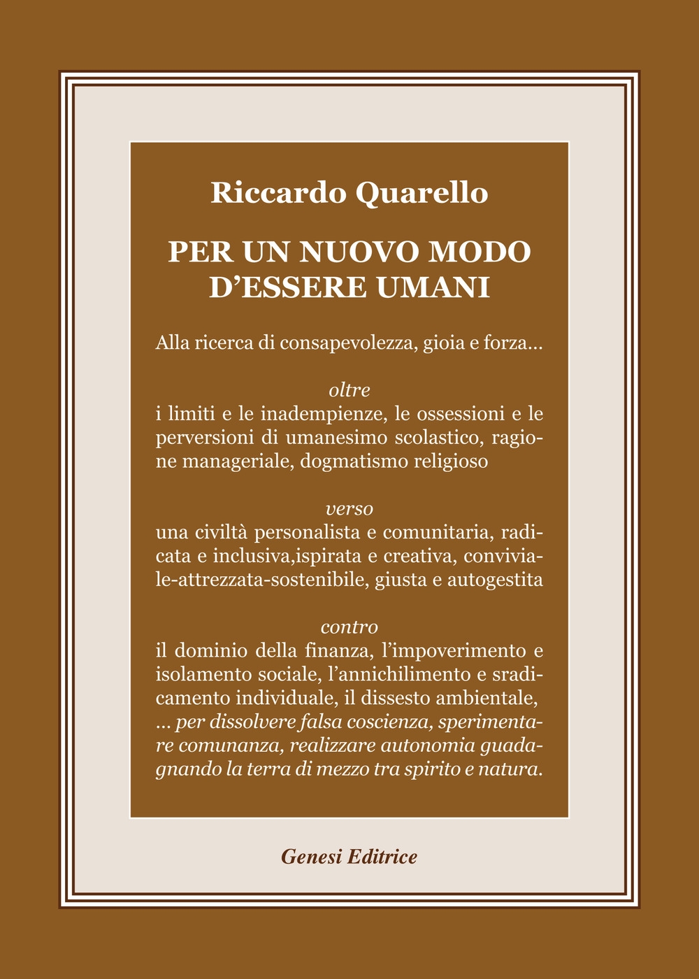 Per un nuovo modo d'essere umani - Quarello Riccardo