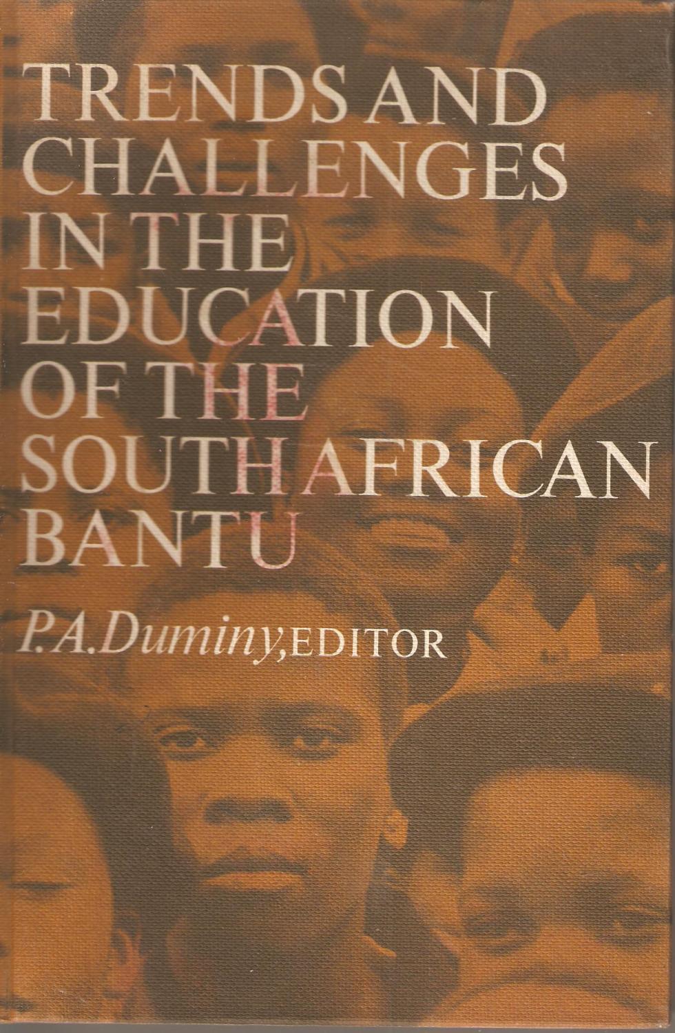 Trends And Challenges In The Education Of The South African Bantu By the-bantu-education-act-norwood-ventures-unlimited-buymeacoffee