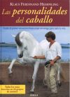 LAS PERSONALIDADES DEL CABALLO - Zarah Knebel; Klaus Ferdinand Hempfling