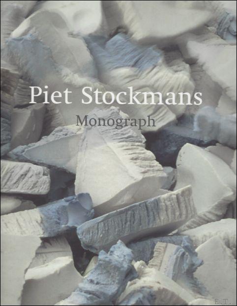 Piet Stockmans monogra - Hilde Bouchez / Garth Clark / Ludo Raskin