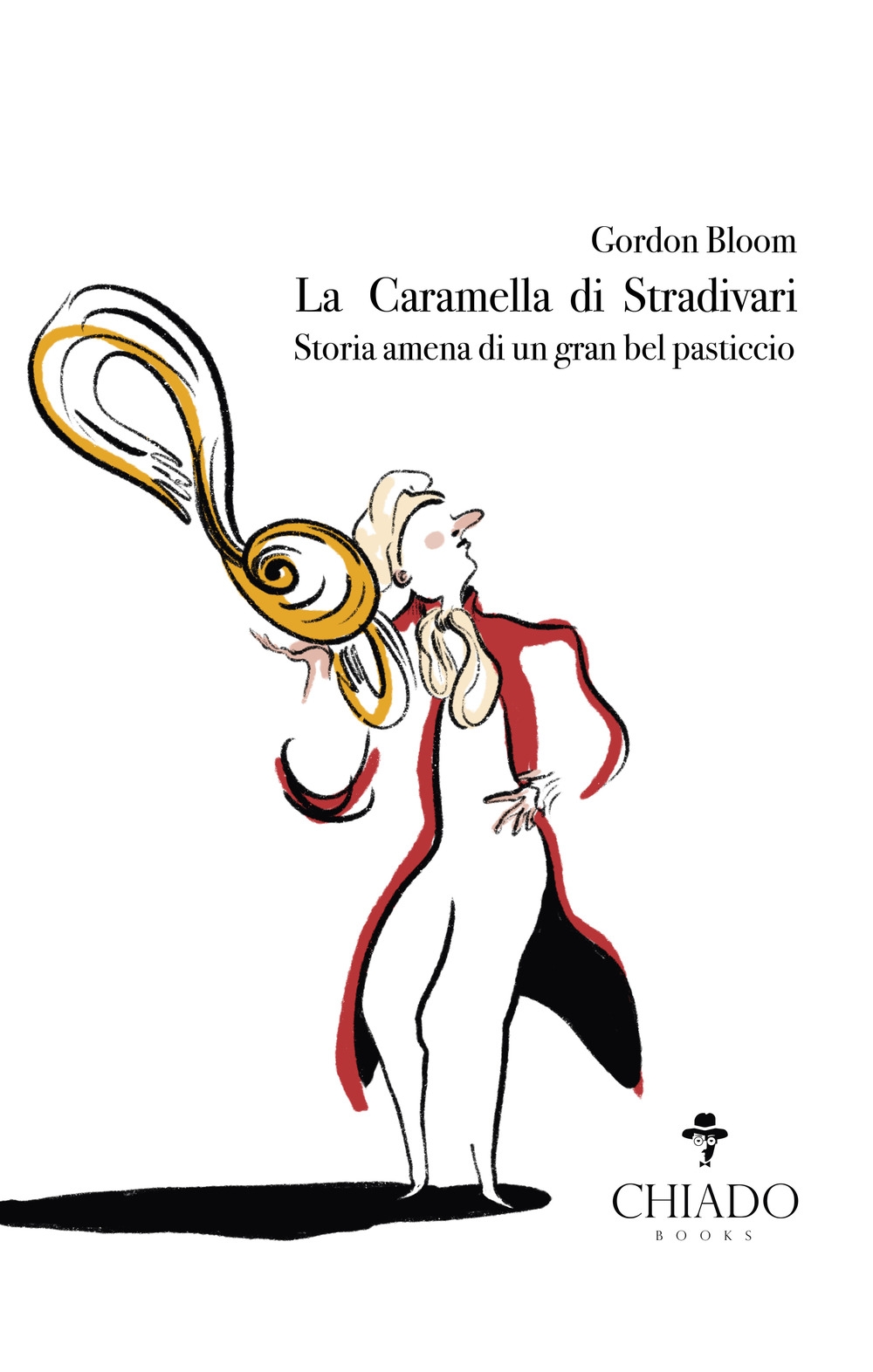 La Caramella di Stradivari - Gordon Bloom