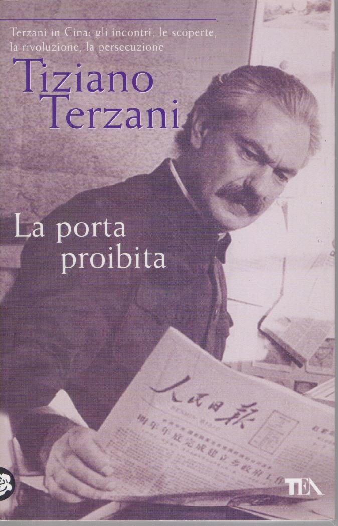 La porta proibita - Terzani, Tiziano