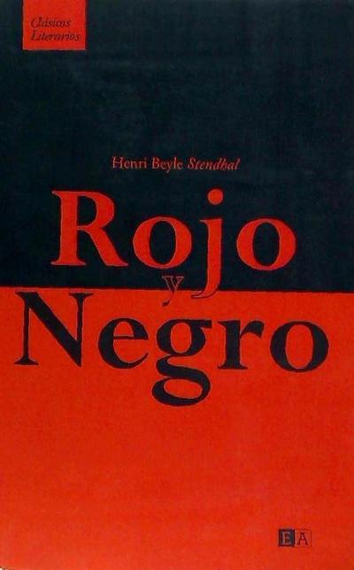 Rojo y negro - Stendhal