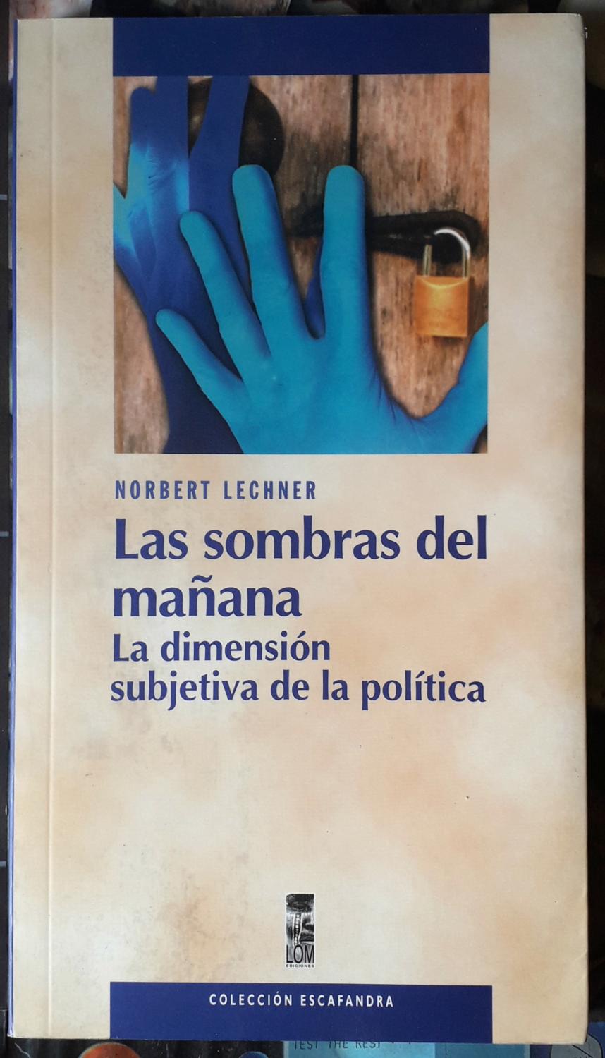 Las sombras del mañana - Norbert Lechner