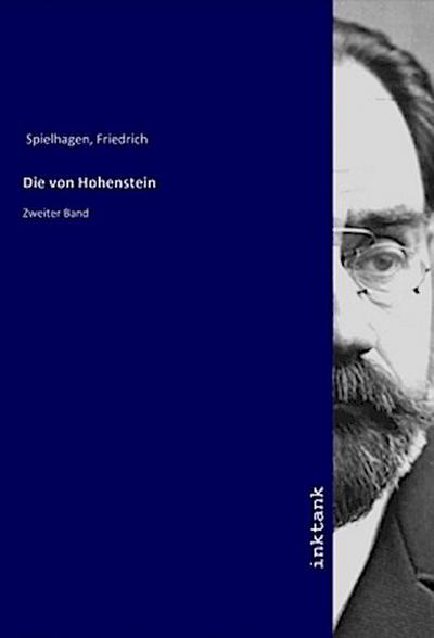 Die von Hohenstein : Zweiter Band - Friedrich Spielhagen