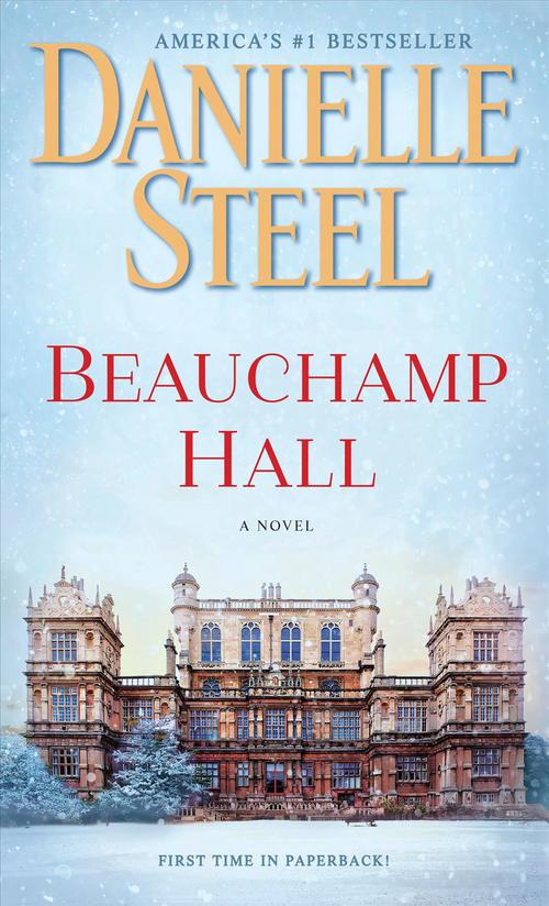 Beauchamp Hall : a Novel (Paperback) - Danielle Steel