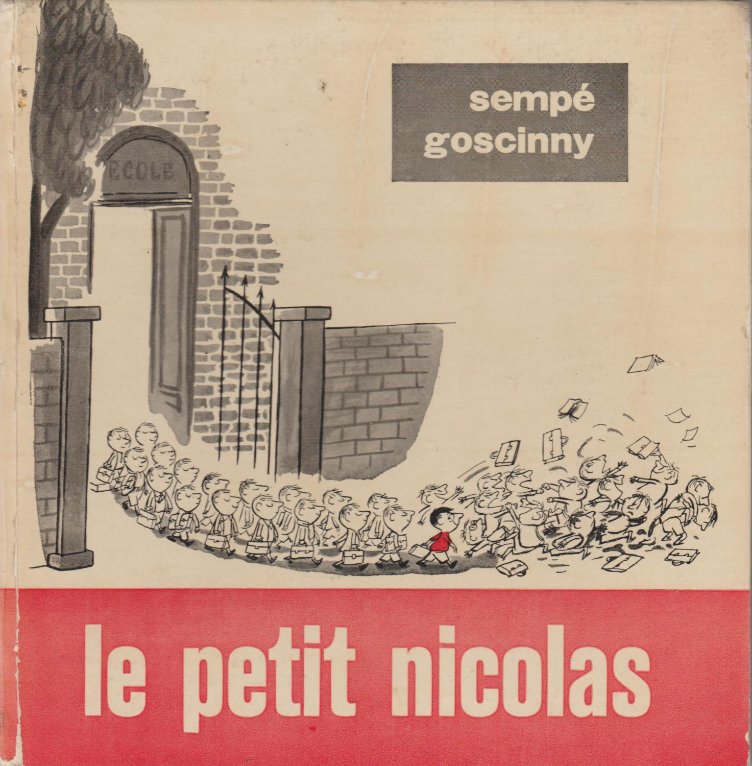 Le Petit Nicolas - Sempé; René Goscinny