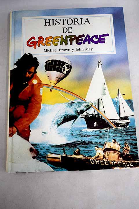 Historia de Greenpeace - Brown, Michael