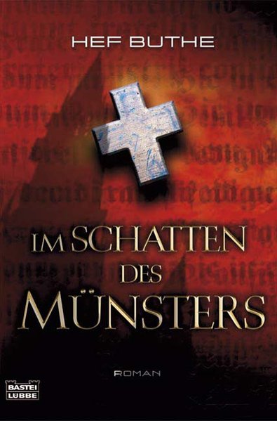 Im Schatten des Münsters: Thriller (Allgemeine Reihe. Bastei Lübbe Taschenbücher) - Buthe, Hef