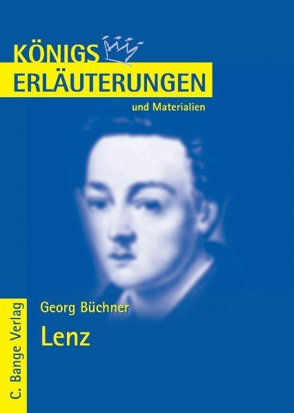 Königs Erläuterungen und Materialien, Bd.448, Lenz - Georg, Büchner und Bernhardt Rüdiger