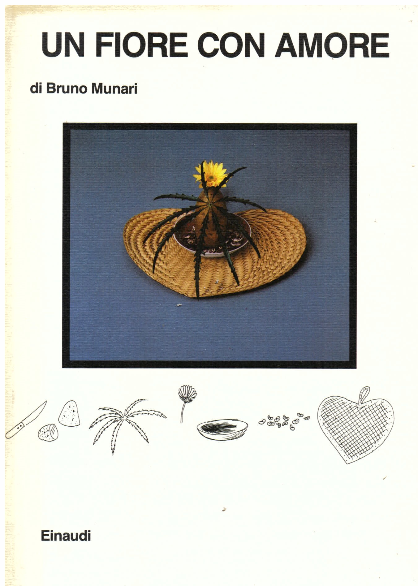 Un fiore con amore - Munari Bruno