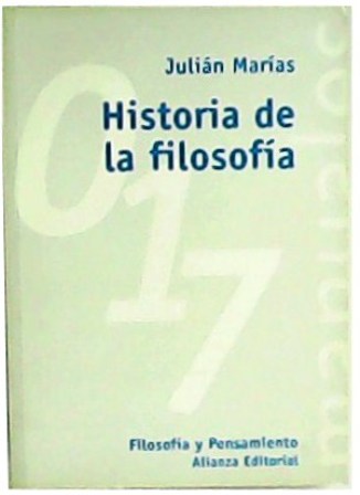 Historia de la filosofía. Prólogo de Xavier Zubiri. Epílogo de José Ortega y Gasset. - MARÍAS, Julián.-