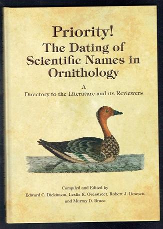 Priority! The Dating of Scientific Names in Ornithology - Dickinson, Edward C