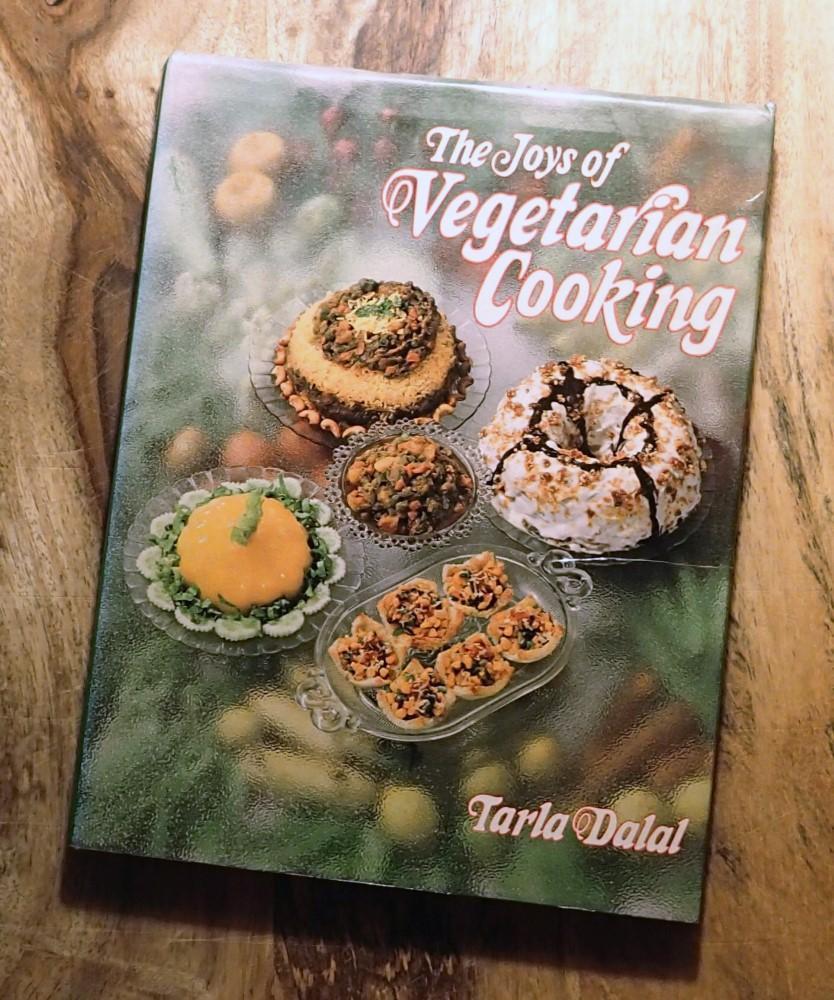 THE JOYS OF VEGETARIAN COOKING : Over 200 Delicious Recipes by Tarla