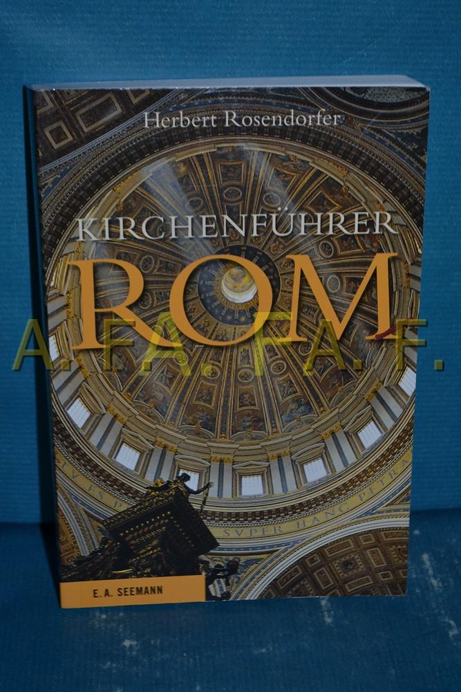 Kirchenführer Rom. Herbert Rosendorfer - Rosendorfer, Herbert