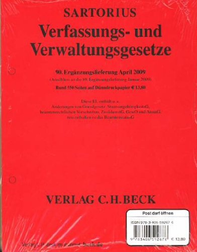 Verfassungs- und Verwaltungsgesetze 90. Ergänzungslieferung: Rechtsstand: 1. April 2009 - Sartorius, Carl