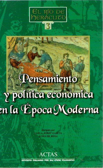 Pensamiento y política económica en la época moderna . - Ribot García, Luis A.
