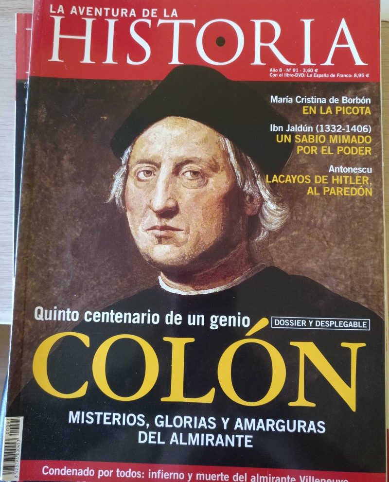 LA AVENTURA DE LA HISTORIA. AÑO 8 Nº 91. QUINTO CENTENARIO DE UN GENIO