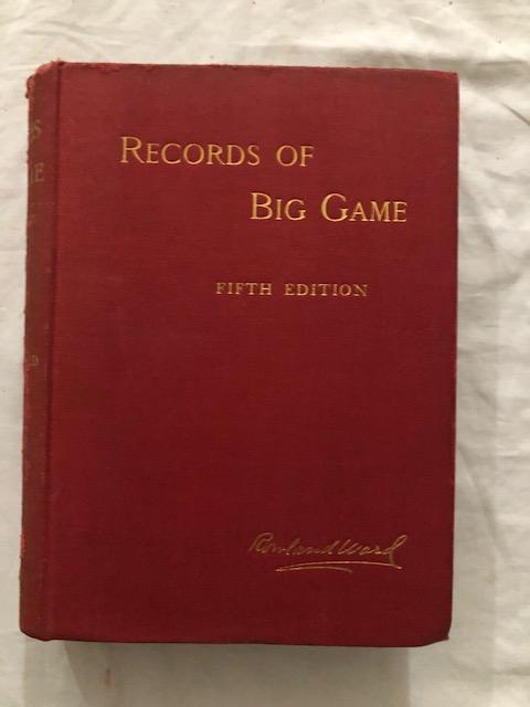 Records Of Big Game - Ward, Rowland