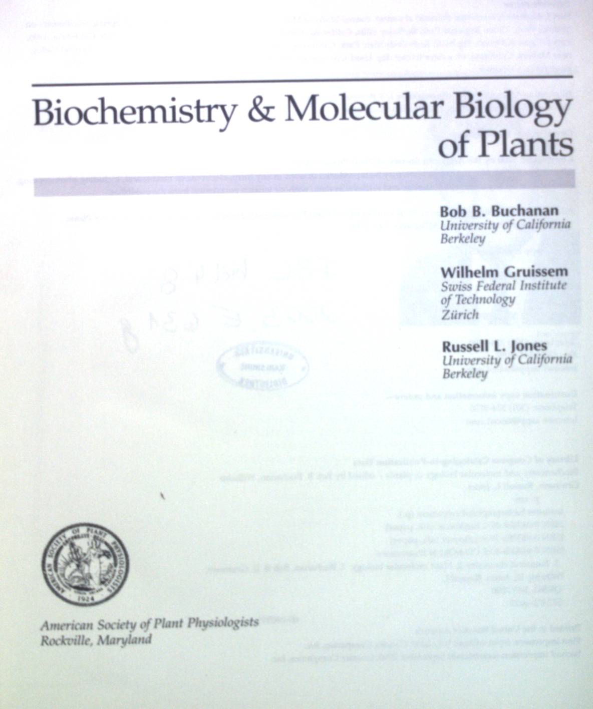 Biochemistry & Molecular Biology of Plants. - Buchanan, Bob, Wilhelm Gruissem and Russell L. Jones