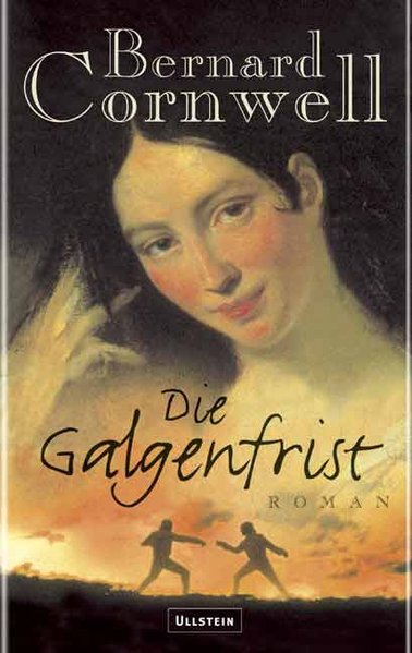 Die Galgenfrist - Cornwell, Bernard und Ulrike Bischoff