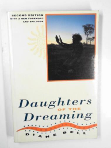 Daughters of the Dreaming - BELL, Diane
