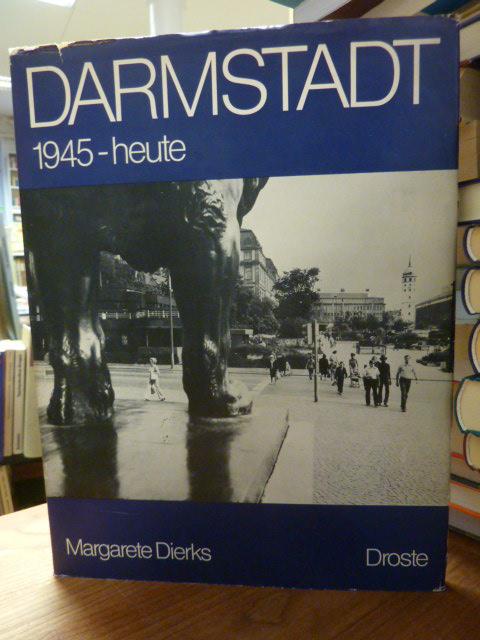 Darmstadt - 1945 - heute, - Darmstadt / Dierks, Margarete,
