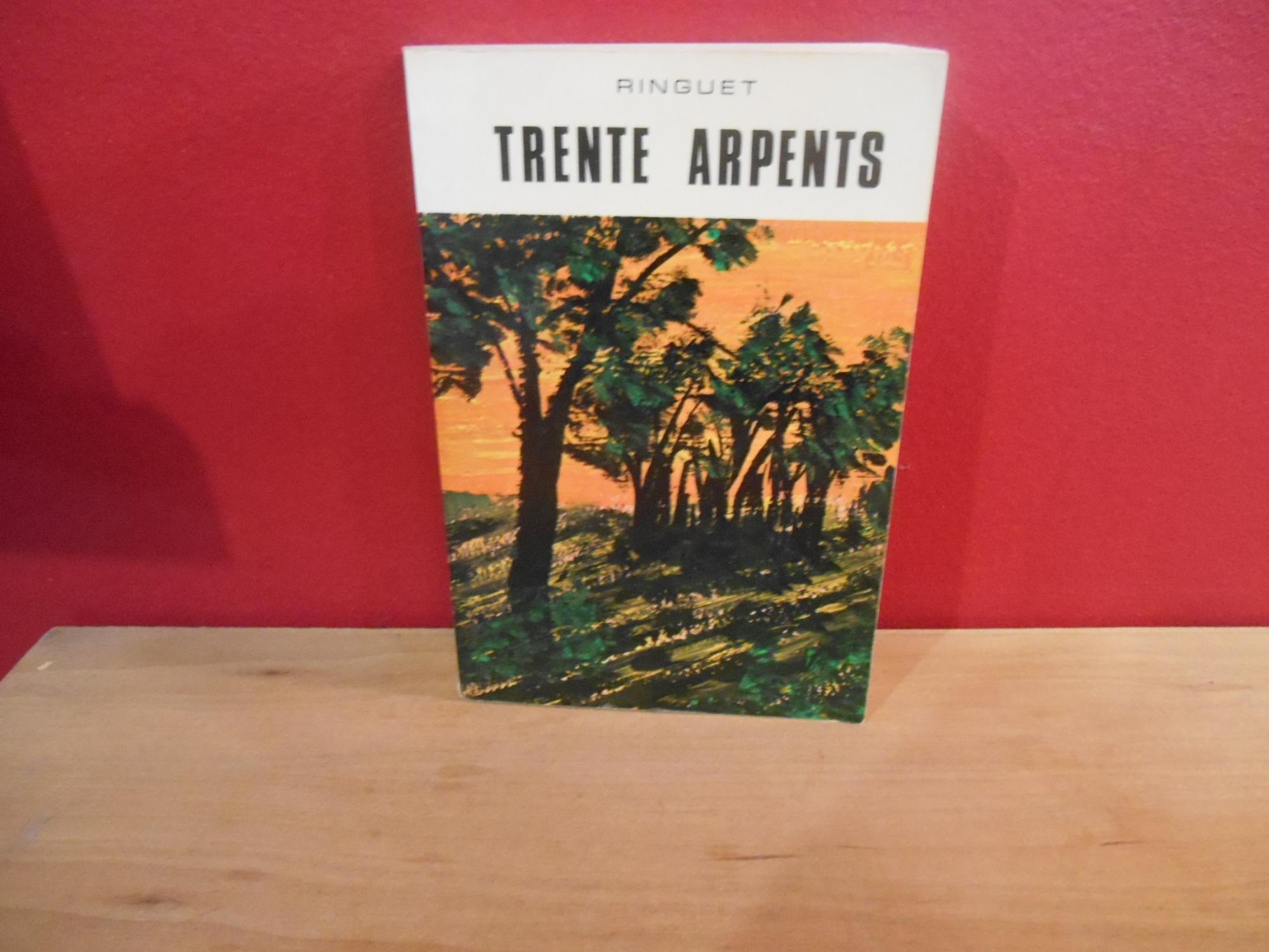 Trente arpents - Ringuet