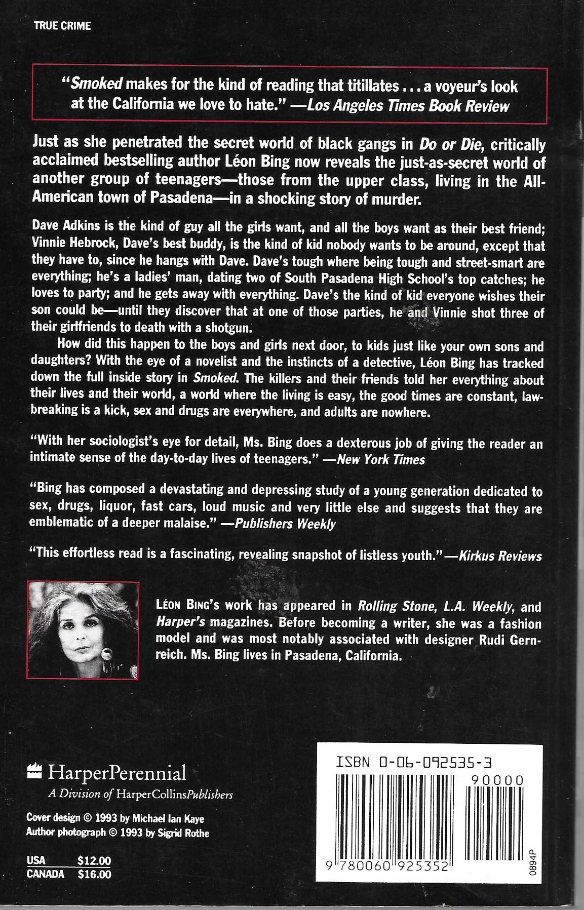 Smoked: A true Story About the Kids Next Door by Bing, Léon: Near Fine