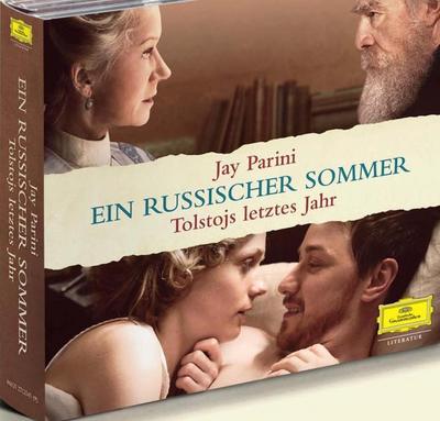 Ein russischer Sommer (Das Hörbuch zum Kinofilm) (Deutsche Grammophon Literatur) : Tolstojs letztes Jahr. Gekürzte Lesung. Das Hörbuch zum Kinofilm - Jay Parini