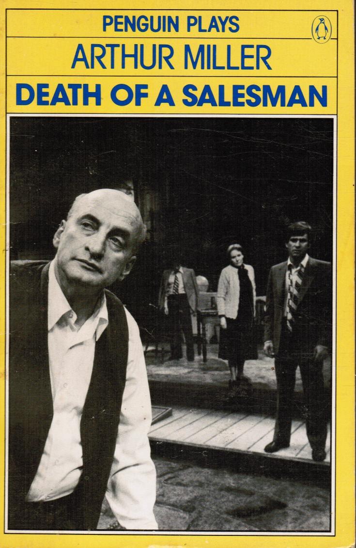 Arthur Miller Death Of A Salesman Penguin Plays / In the person of ...