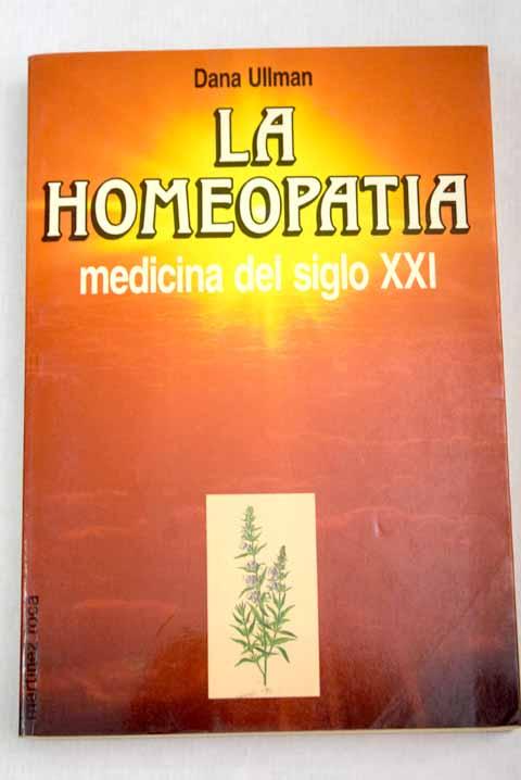 La homeopatía - Ullman, Dana